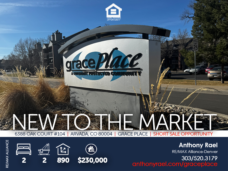Grace Place Condo for Sale in Arvada : 6388 Oak Ct #104 - [Short Sale] - Listed by Arvada REMAX Agent Anthony Rael